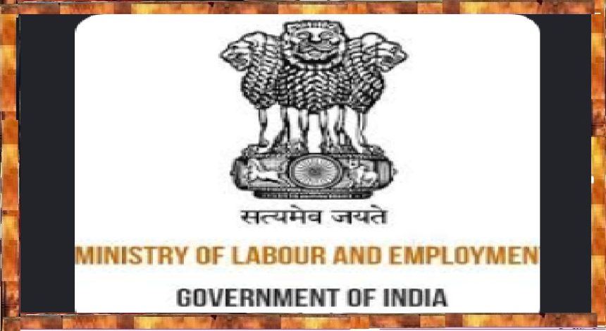 Ministry of Labour & Employment